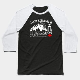 2021 Summer Re-Education Camp Department of Homeland Scurity Baseball T-Shirt